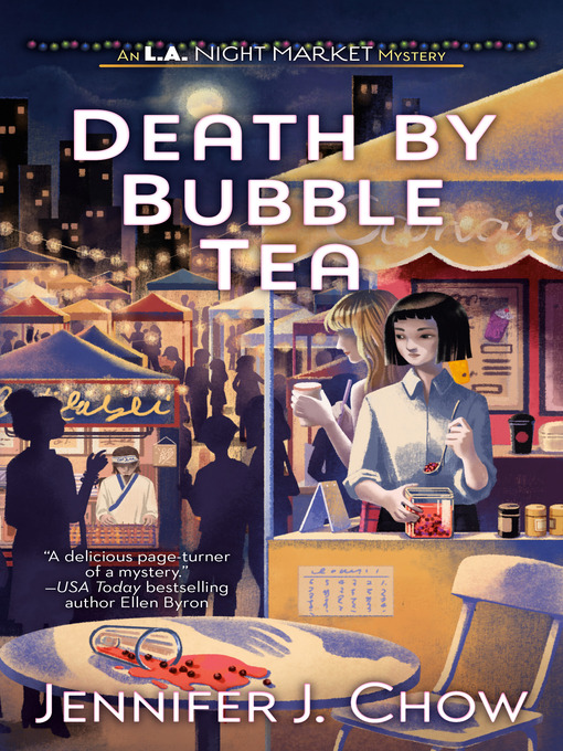 Title details for Death by Bubble Tea by Jennifer J. Chow - Wait list
